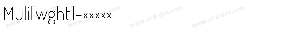 Muli[wght]字体转换